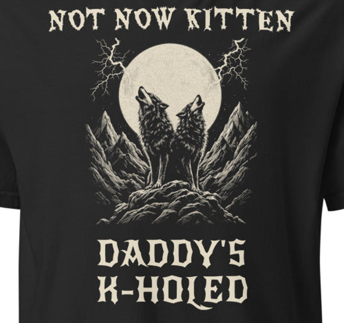 Not Now Kitten, Daddy's K-Holed Tee — print close-up