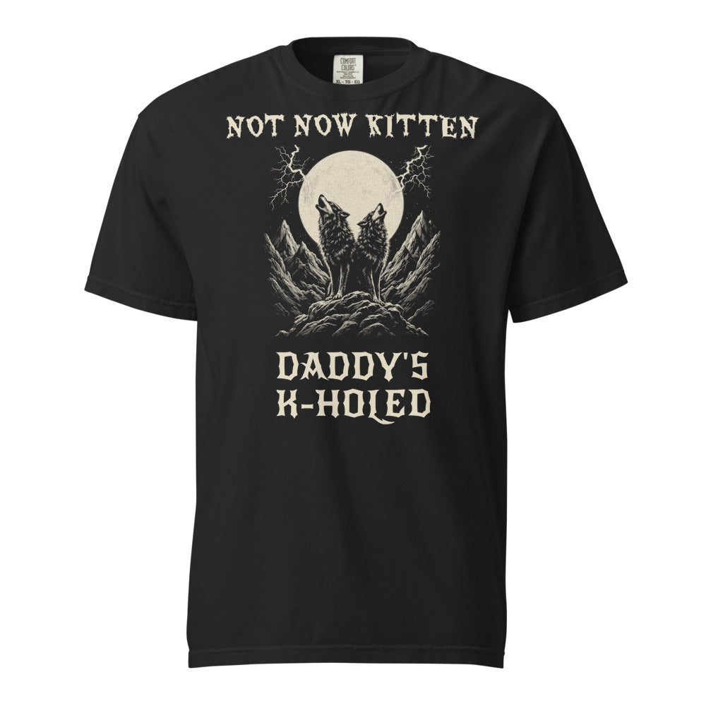 Not Now Kitten, Daddy's K-Holed Tee — actual print